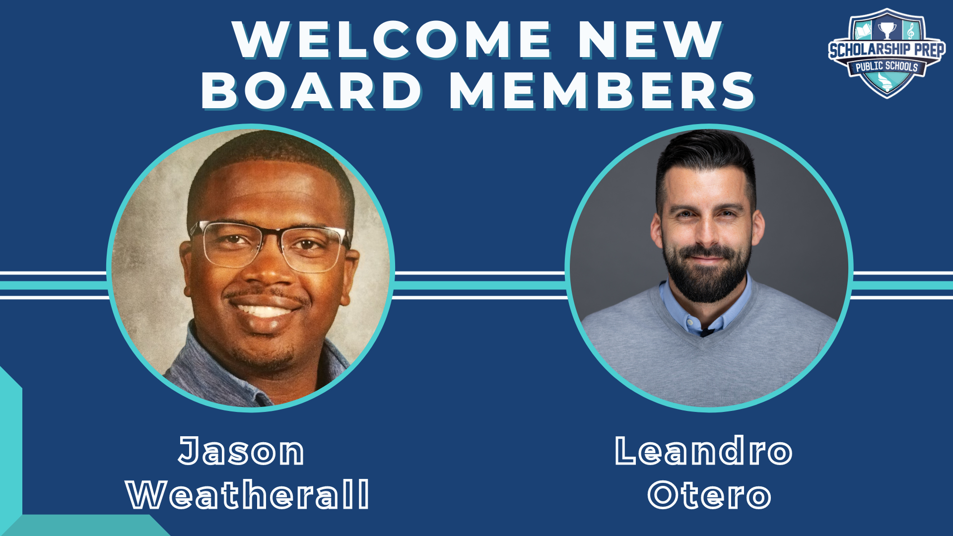 New Board Members Jason Weatherall and Leandro Otero